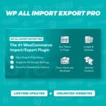 WP All Import Export Pro - Download latest version with Lifetime updates